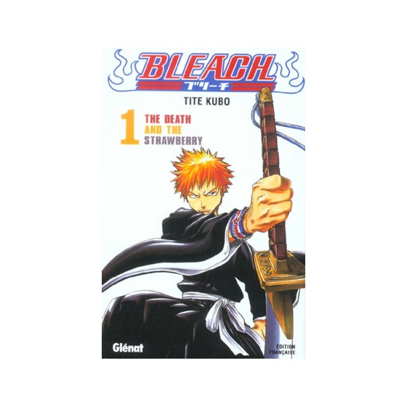 Bleach Tome 1 - The Death And The Strawberry