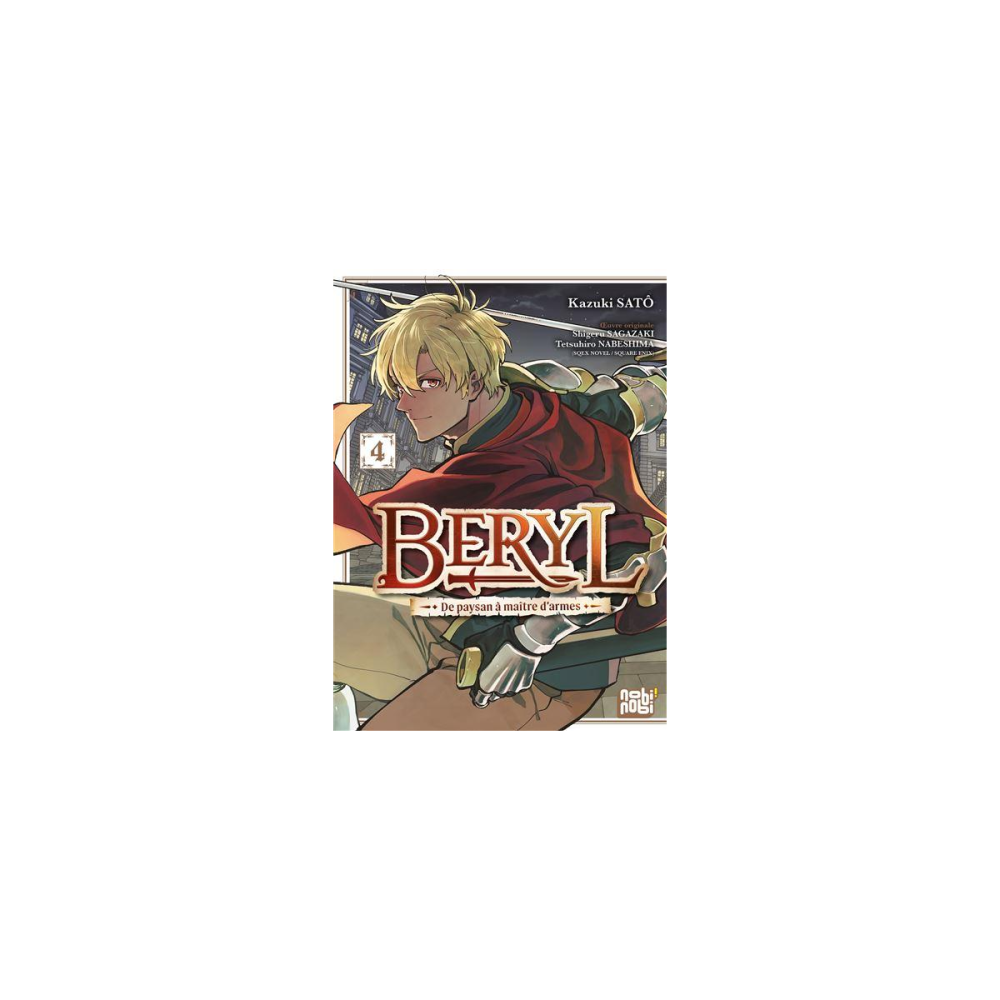 BERYL - DE PAYSAN A MAITRE D'ARMES - Tome 4
