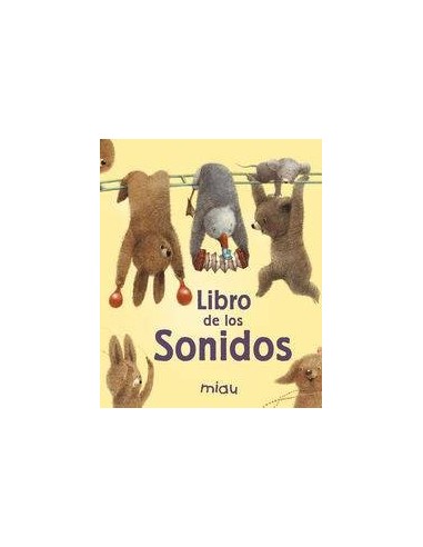 El Libro de los Sonidos. Miau – Livre