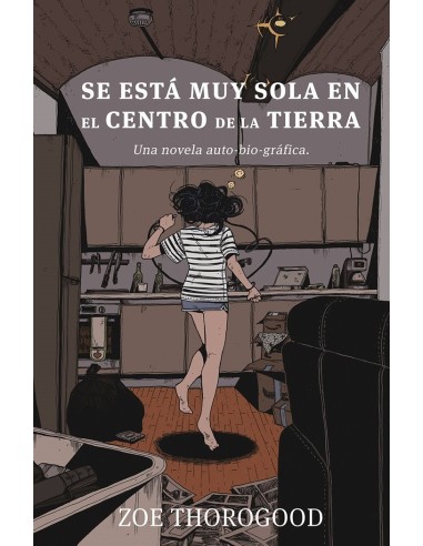 Se Esta Muy Sola en el Centro de la Tierra – Livre