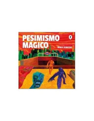 Pesimismo Magico – Livre