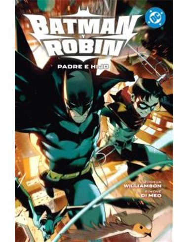 DC Premiere. Amanecer de DC. Batman y Robin – Volume 1