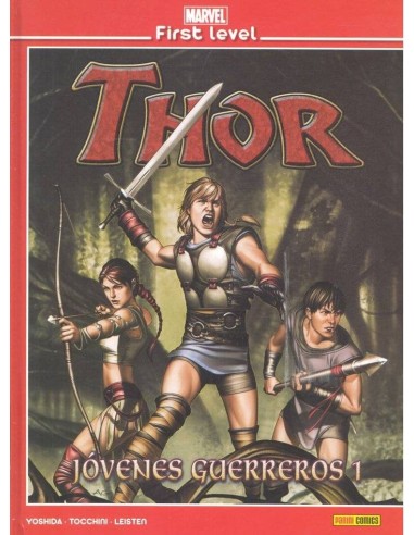 MARVEL First Level 08. Thor Jovenes Guerreros – Volume 1