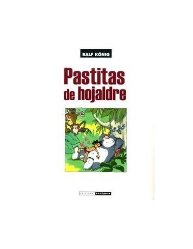 Pastitas de Hojaldre (ralf Konig) – Livre