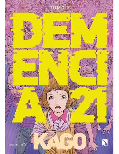 Demencia 21. – Tome 2