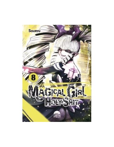 Magical Girl Holy Shit – Tome 8