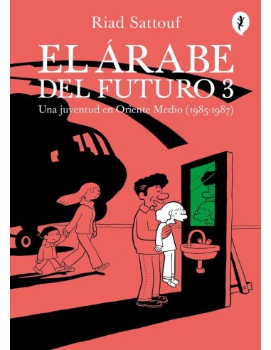El Arabe del Futuro III – Livre