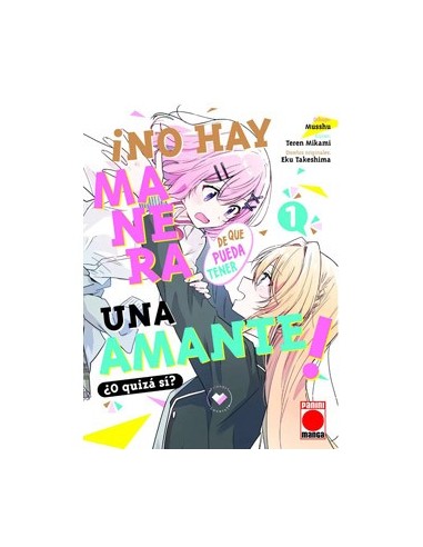 No Hay Manera de Que Pueda Tener Un Amante ¿o Quizas Si? – Tome 1