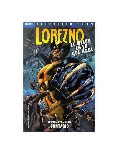 Lobezno. el Mejor en Lo Que Hace. Contagio – Comic