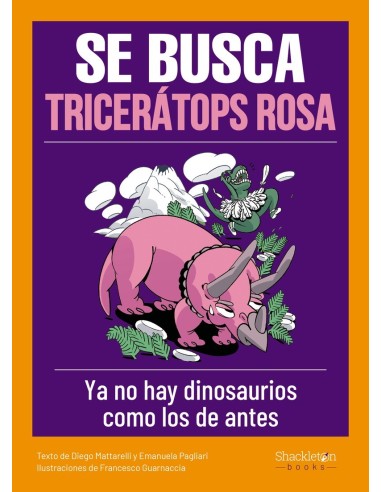 Se Busca Tricerátops Rosa – Livre