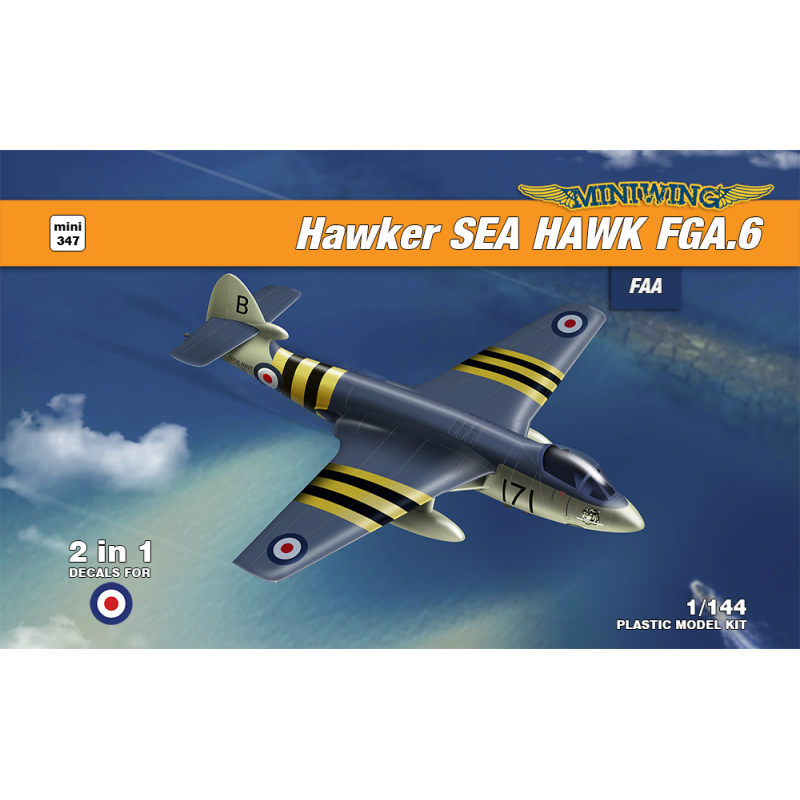 Maquette Hawker SEA HAWK FGA.6 1Q/2022 2 kits plastiques, 3 versions de decals, BOXED