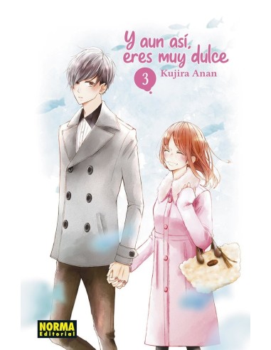 Y Aun Asi Eres Muy Dulce – Tome 3