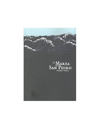 Marea de San Pedro,la – Manga