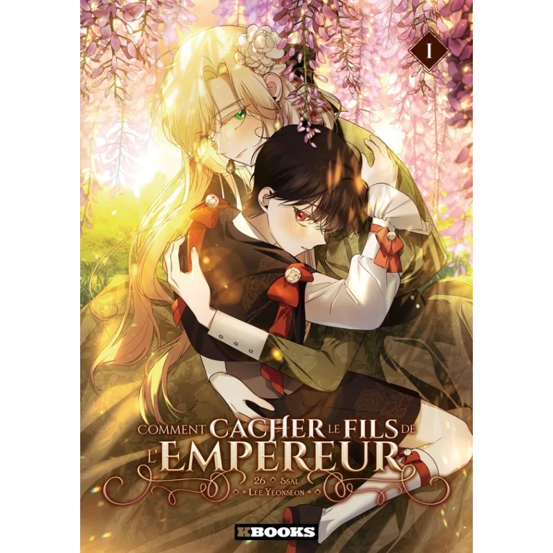 Comment cacher le fils de l'Empereur tome 1