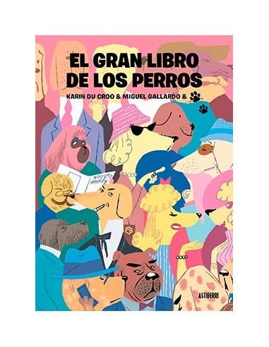 El Gran Libro de los Perros – Livre