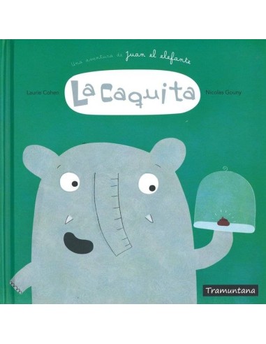 Caquita Una Aventura de Juan el Elefante,la – Livre