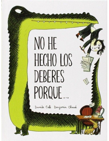 No He Hecho los Deberes Porque – Livre