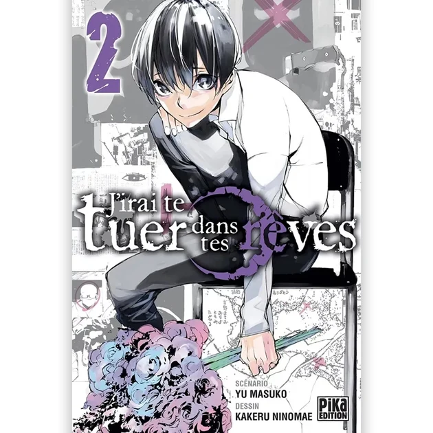 J'irai te Tuer Dans tes Rêves - Tome 02