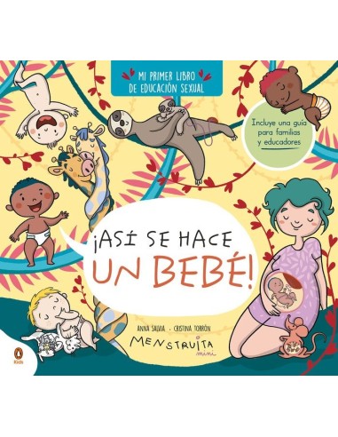 ASI SE HACE UN BEBE Mi primer libro de educacion sexual – Livre