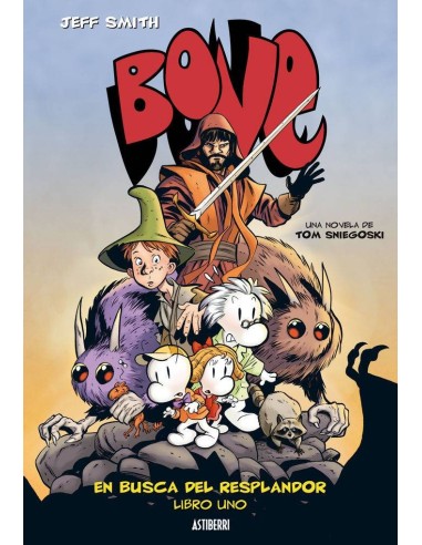 Bone 1 la Novela en Busca del Resplandor – Livre