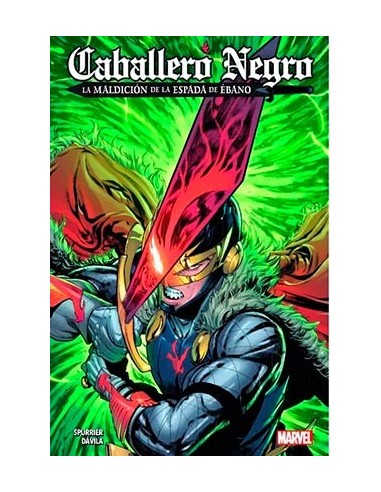 100% MARVEL Caballero Negro. la Maldicion de la Espada de Ebano – Comic