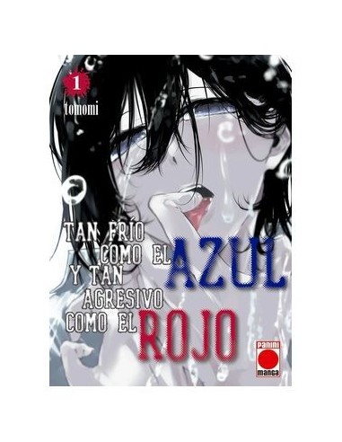 Tan Frío Como el Azul y Tan Agresivo Como el Rojo – Tome 1
