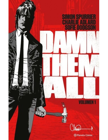 Damn Them All – Tome 1