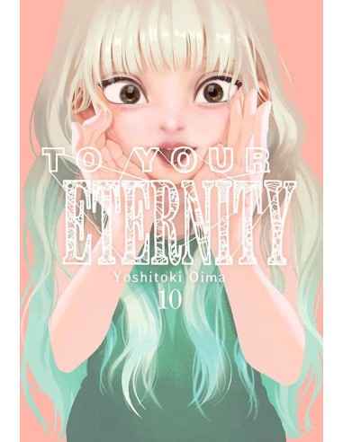 To Your Eternity – Tome 10