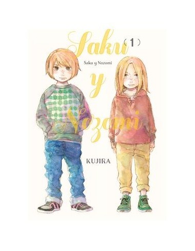 Saku y Nozomi – Tome 1
