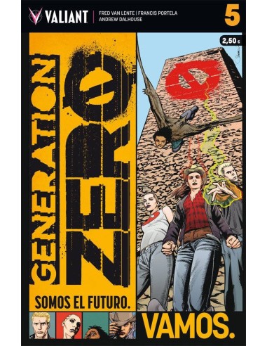 Generation Zero – Tome 5