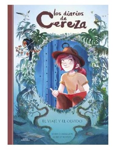 Los Diarios de Cereza 06. el Viaje y el Olvido – Livre